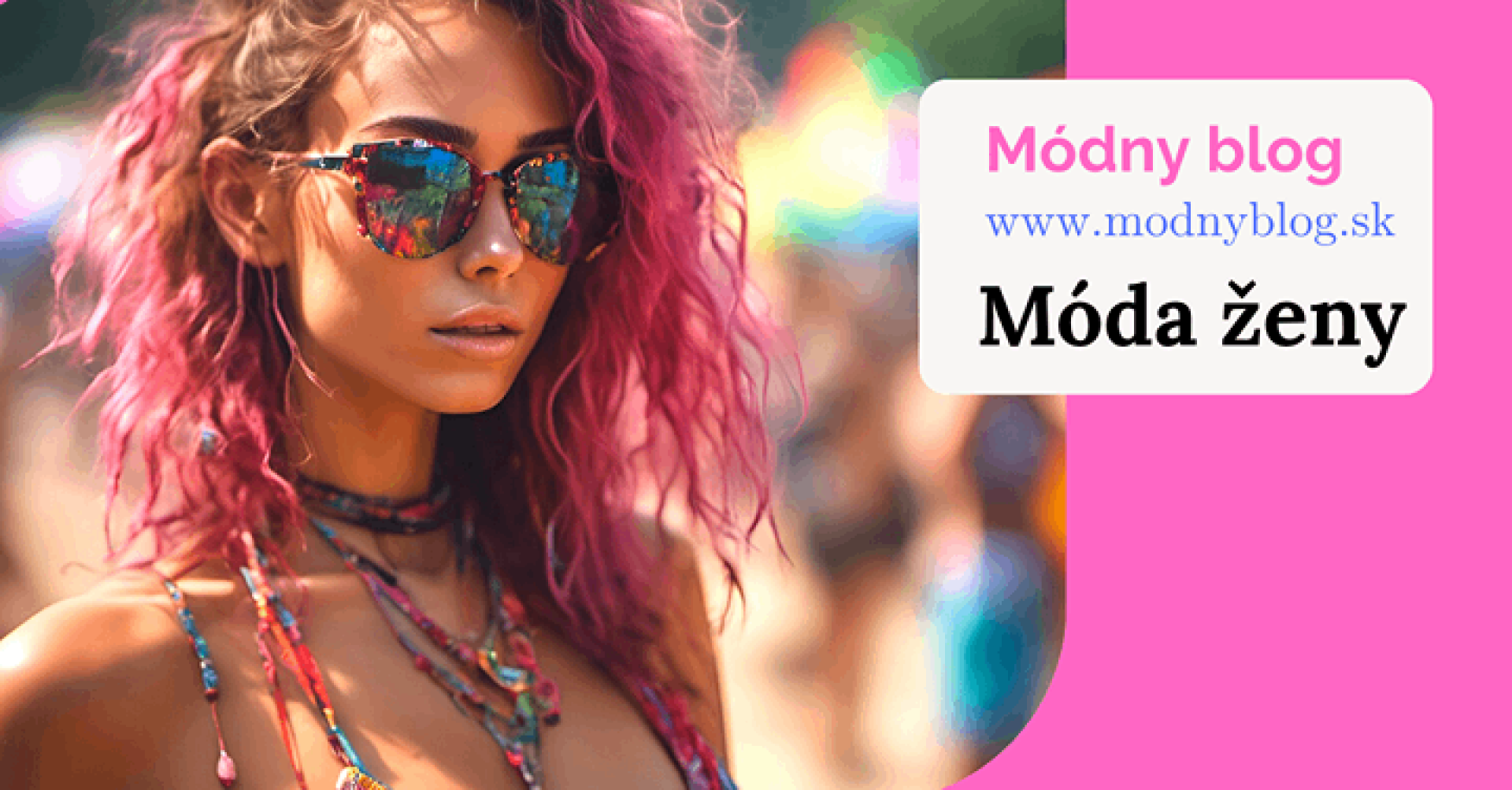 Módny blog pre ženy aj mužov: Tipy, trendy a štýl na každý deň